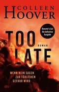 Too Late ? Wenn Nein sagen zur tödlichen Gefahr wird