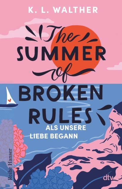 K. L. Walther - The Summer of Broken Rules, E-bok