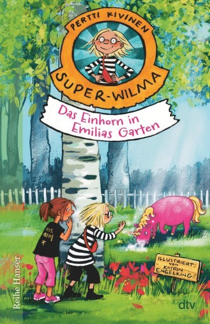 Pertti Kivinen - Super-Wilma – Das Einhorn in Emilias Garten, E-bok