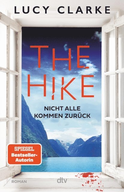 Lucy Clarke - The Hike, E-bok