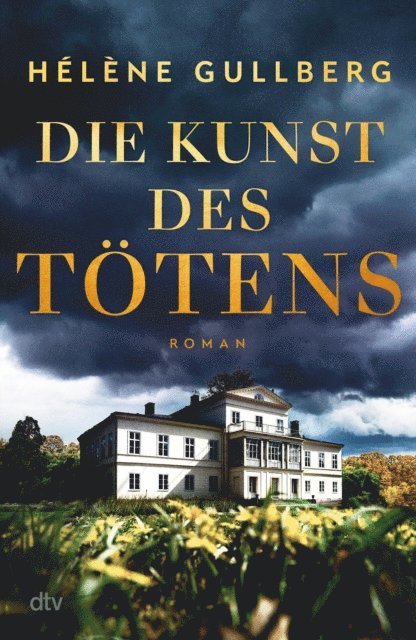 Helene Gullberg - Die Kunst des Tötens, E-bok