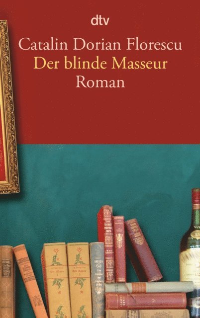 Catalin Dorian Florescu - Der blinde Masseur, E-bok