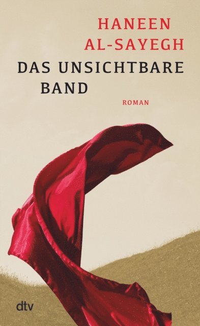 Haneen Al-Sayegh - Das unsichtbare Band, E-bok