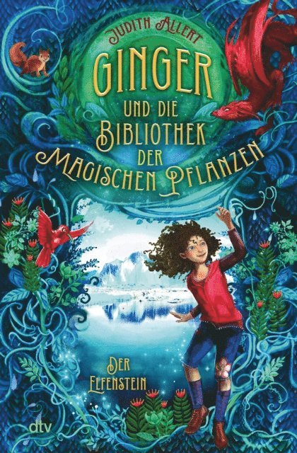 Judith Allert - Ginger und die Bibliothek der magischen Pflanzen – Der Elfenstein, E-bok