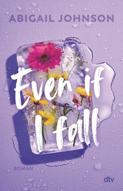 Abigail Johnson - Even If I fall, E-bok