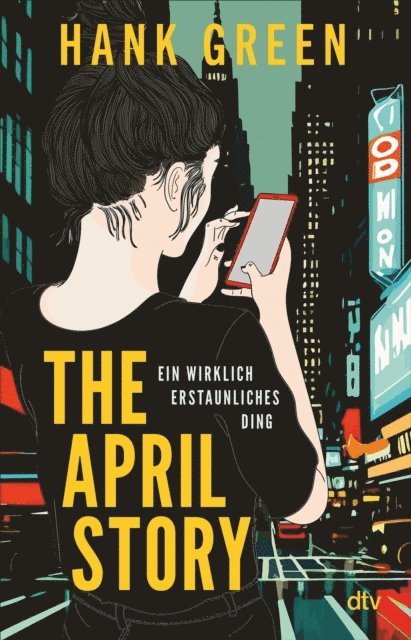 Hank Green - The April Story – Ein wirklich erstaunliches Ding, E-bok
