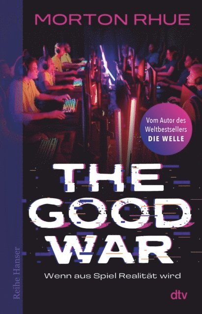Morton Rhue - The Good War, E-bok