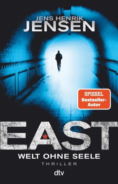 Jens Henrik Jensen - EAST. Welt ohne Seele, E-bok