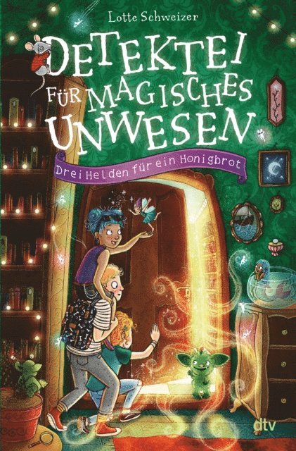 Lotte Schweizer - Detektei für magisches Unwesen – Drei Helden für ein Honigbrot, E-bok