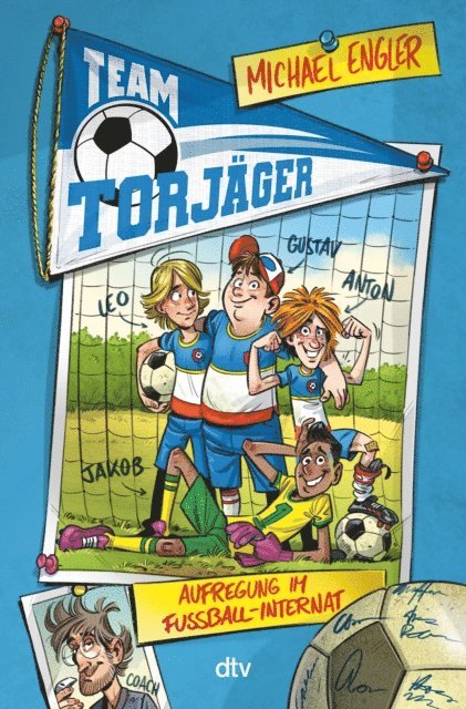 Michael Engler - Team Torjäger – Aufregung im Fußballinternat, E-bok