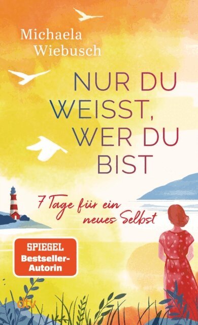 Michaela Wiebusch - Nur du weißt, wer du bist, E-bok