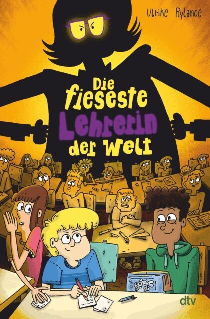 Ulrike Rylance - Die fieseste Lehrerin der Welt, E-bok