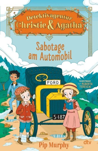 Pip Murphy - Detektivagentur Christie & Agatha - Sabotage am Automobil, E-bok