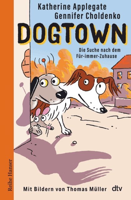 Gennifer Choldenko, Katherine Applegate - Dogtown, E-bok