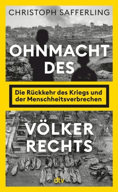 Christoph Safferling - Ohnmacht des Volkerrechts, E-bok