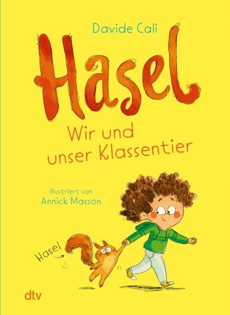Davide Cali - Hasel - Wir und unser Klassentier, E-bok