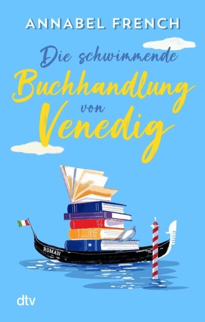 Annabel French - Die schwimmende Buchhandlung von Venedig, E-bok