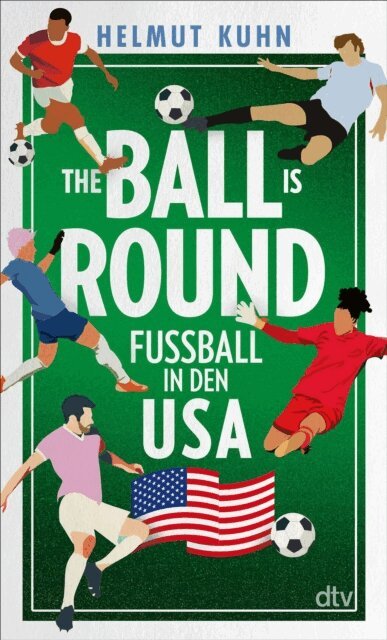Helmut Kuhn - Ball is Round, E-bok