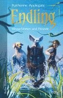 Katherine Applegate - Endling - Weggefährten und Freunde, Häftad. Tillgänglighet: Lägg i varukorg
