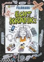 Hans-Jürgen Feldhaus - Echt krank!, Häftad