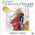 Das groe Throne of Glass-Fanbuch