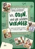 Ich, Odin, und die wilden Wikinger