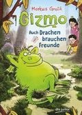 Gizmo - Auch Drachen brauchen Freunde