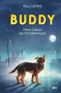 Buddy - Mein Leben als Straenhund