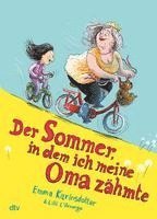 Der Sommer, in dem ich meine Oma z�hmte