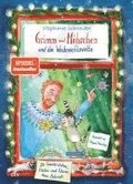 Grimm und M�hrchen und die Weihnachtswette - 24 Geschichten, Lieder und Ideen zum Advent