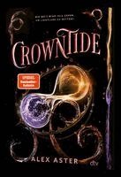 Alex Aster - Crowntide, Inbunden