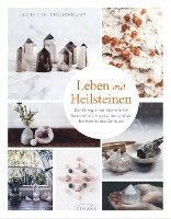 Juliette Thornbury - Leben mit Heilsteinen, Inbunden