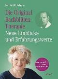 Die Original Bachbltentherapie - Neue Einblicke und Erfahrungswerte