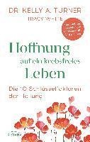 Hoffnung auf ein krebsfreies Leben