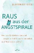 Raus aus der Angstspirale
