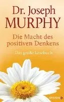 Joseph Murphy - Die Macht des positiven Denkens, Inbunden. Tillgänglighet: Lägg i varukorg