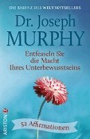 Joseph Murphy - Entfesseln Sie die Macht Ihres Unterbewusstseins, Inbunden