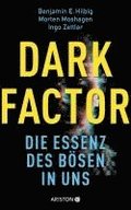 Dark Factor - die Essenz des B�sen in uns