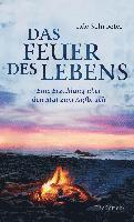 Das Feuer des Lebens