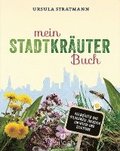 Mein Stadt-Kräuter-Buch