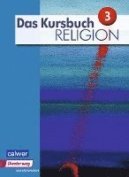 Das Kursbuch Religion 3. Schlerband