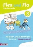 Flex und Flo 3. Themenheft Addieren und Subtrahieren: Verbrauchsmaterial, Övrigt. Tillgänglighet: Lägg i varukorg