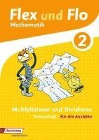 Flex und Flo. Multiplizieren und Dividieren 2: Für die Ausleihe, Övrigt. Tillgänglighet: Lägg i varukorg