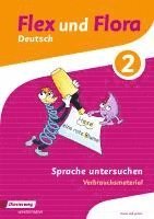 Flex und Flora 2. Heft Sprache untersuchen: Verbrauchsmaterial, Övrigt. Tillgänglighet: Lägg i varukorg