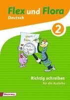 Flex und Flora 2. Richtig schreiben: Für die Ausleihe, Övrigt. Tillgänglighet: Lägg i varukorg