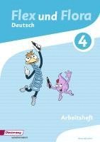 Flex und Flora 4. Arbeitsheft Deutsch. Für die Ausleihe, Övrigt
