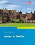 Never Let Me Go: Textbook. Camden Town Oberstufe - Zusatzmaterial zu der Ausgabe 2018 fr Niedersachsen