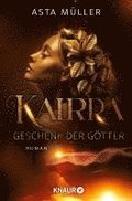 Kairra. Geschenk der Gtter