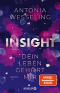 Insight ? Dein Leben gehÃ¶rt mir