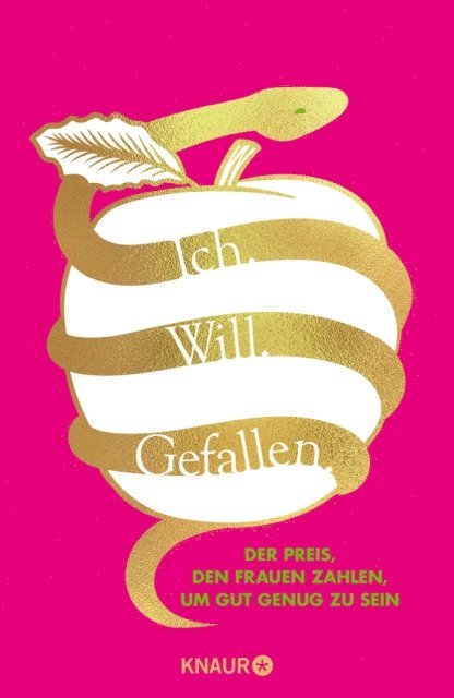 Elise Loehnen - Ich. Will. Gefallen, E-bok